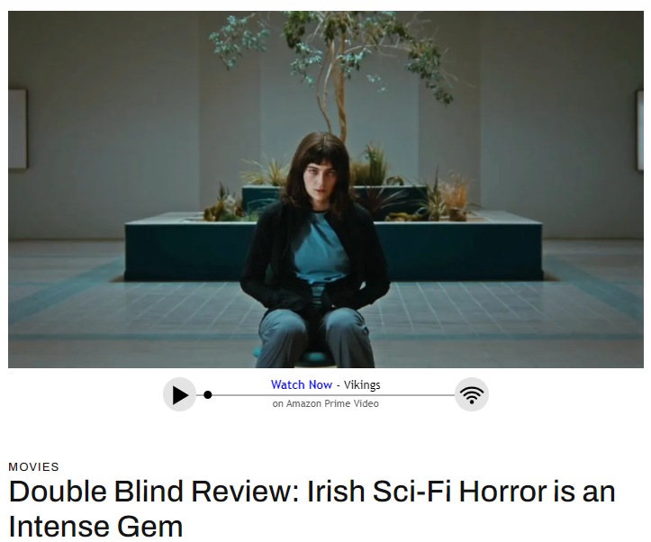 Double Blind Review: Irish Sci-Fi Horror is an Intense Gem